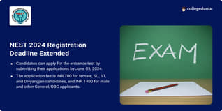 NEST 2024 Application Deadline Extended till June 3, Exam on June 30; Get Direct Link Here